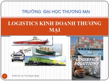 Giáo trình logistics kinh doanh thương mại - An Thị Thanh Nhàn