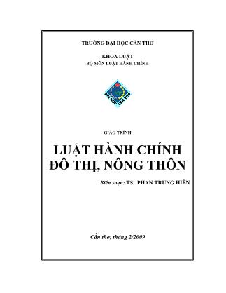 Giáo trình Luật hành chính đô thị, nông thôn - Phan Trung Hiền