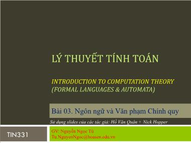 Giáo trình Lý thuyết tính toán - Bài 3: Ngôn ngữ và Văn phạm chính quy - Nguyễn Ngọc Tú