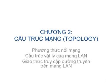 Giáo trình Mạng máy tính - Chương 2: Cấu trúc mạng (Topology)