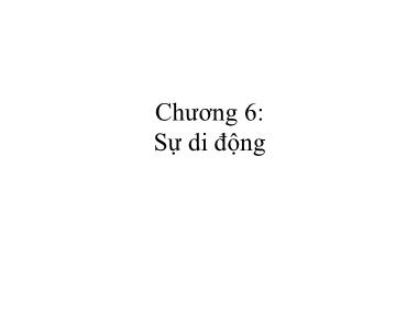 Giáo trình Mạng máy tính - Chương 6: Sự di động