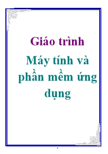 Giáo trình Máy tính và phần mềm ứng dụng