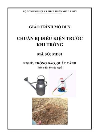 Giáo trình Mô đun chuẩn bị điều kiện trước khi trồng