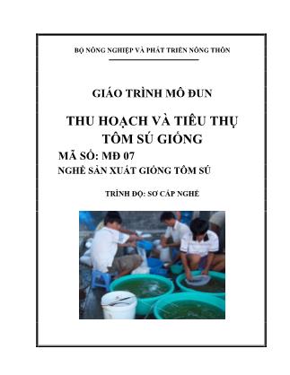 Giáo trình Mô đun thu hoạch và tiêu thụ tôm sú giống