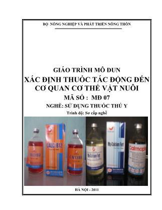 Giáo trình Mô đun xác định thuốc tác động đến cơ quan cơ thể vật nuôi