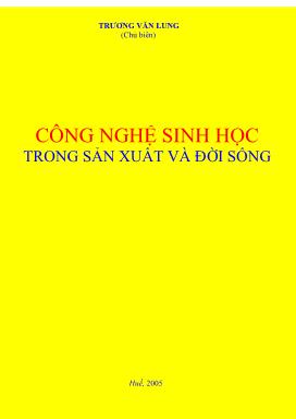 Giáo trình môn học Công nghệ sinh học trong sản xuất và đời sống