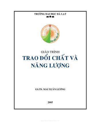 Giáo trình môn học Trao đổi chất và năng lượng - Mai Xuân Lương