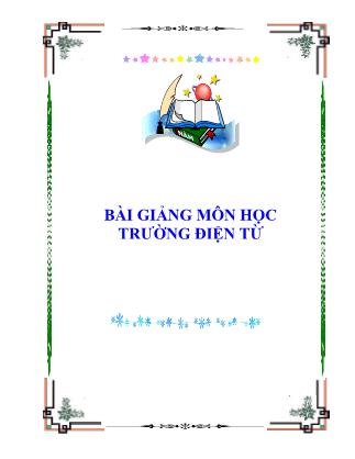 Giáo trình môn học Trường điện từ (Bản đẹp)