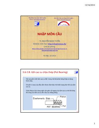 Giáo trình Nhập môn Cầu - Bài 9: Gối cao su chậu thép (Pot Bearing) - Nguyễn Ngọc Tuyển