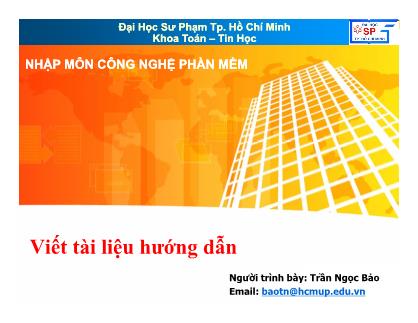 Giáo trình Nhập môn Công nghệ phần mềm - Chương 14: Viết tài liệu hướng dẫn - Trần Ngọc Bảo