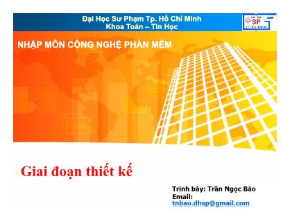 Giáo trình Nhập môn Công nghệ phần mềm - Chương 6: Giai đoạn thiết kế - Trần Ngọc Bảo