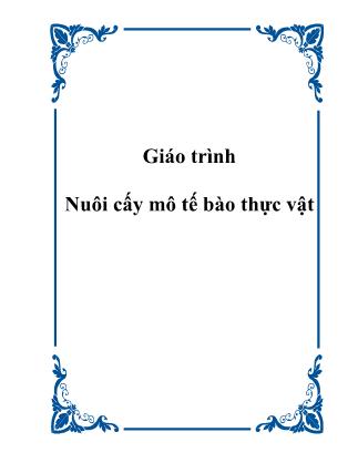 Giáo trình Nuôi cấy mô tế bào thực vật