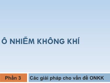 Giáo trình Ô nhiễm không khí - Phần 3: Các giải pháp cho vấn đề ô nhiễm không khí