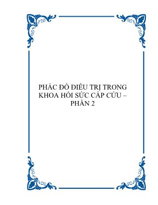 Giáo trình Phác đồ điều trị trong khoa hồi sức cấp cứu (Phần 2)