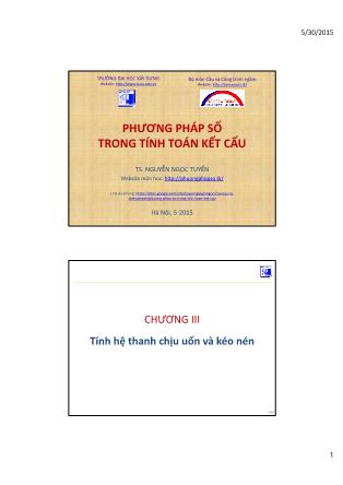 Giáo trình Phương pháp số trong tính toán kết cấu - Chương 3: Tính hệ thanh chịu uốn và kéo nén - Nguyễn Ngọc Tuyến