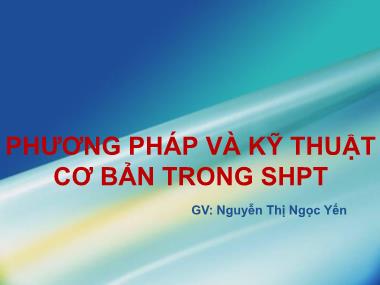 Giáo trình Phương pháp và kỹ thuật cơ bản trong sinh học phân tử - Nguyễn Thị Ngọc Yến