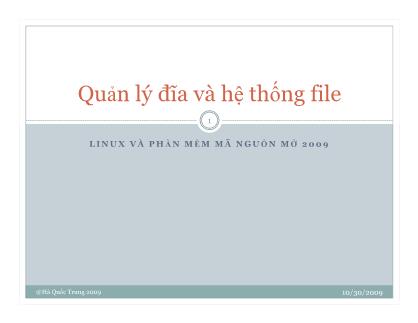 Giáo trình Quản lý đĩa và hệ thống file - Hà Quốc Trung