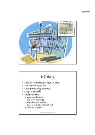 Giáo trình Quản lý dự án Xây dựng - Chương 7: Giai đoạn thi công - Nguyễn Duy Long