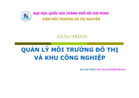 Giáo trình Quản lý môi trường đô thị và khu công nghiệp - Lê Thanh Hải