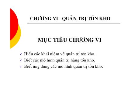 Giáo trình quản trị sản xuất - Chương 6: Quản trị tồn kho