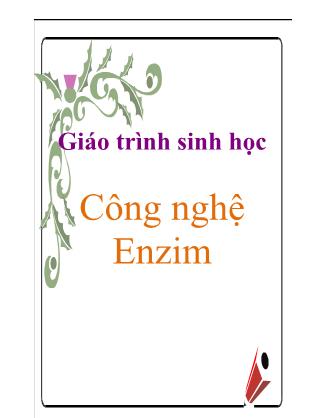 Giáo trình sinh học Công nghệ Enzim - Trần Xuân Ngạch