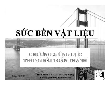 Giáo trình Sức bền Vật liệu - Chương 2: Ứng lực trong bài toán thanh - Trần Minh Tú