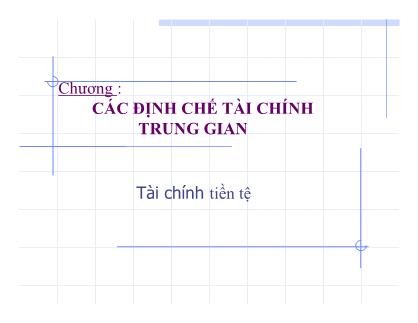 Giáo trình Tài chính tiền tệ - Chương 4: Các định chế tài chính trung gian