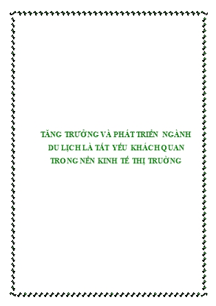 Giáo trình Tăng trưởng và phát triển ngành du lịch là tất yếu khách quan trong nền kinh tế thị trường