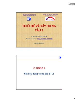 Giáo trình Thiết kế và xây dựng cầu 1 - Chương 2: Vật liệu dùng trong cầu BTCT - Nguyễn Ngọc Tuyển