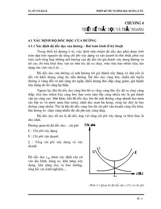 Giáo trình Thiết kế yếu tố hình học đường ô tô - Chương 4: Thiết kế trắc dọc và trắc ngang - Lê Văn Bách