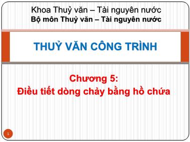 Giáo trình Thủy văn công trình - Chương 5: Điều tiết dòng chảy bằng hồ chứa