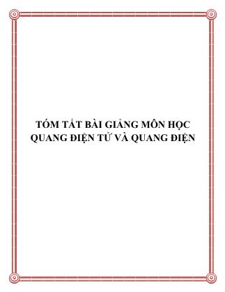 Giáo trình Tóm tắt bài giảng môn học quang điện tử và quang điện