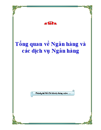 Giáo trình Tổng quan về Ngân hàng và các dịch vụ Ngân hàng