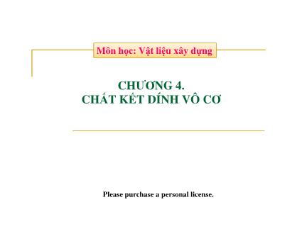 Giáo trình Vật liệu xây dựng - Chương 4: Chất kết dính vô cơ