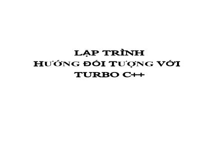 Lập trình Hướng đối tượng với Turbo C++