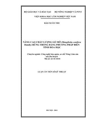 Luận văn Nâng cao chất lượng gỗ mỡ (manglietia conifera dandy) rừng trồng bằng phương pháp biến tính hóa học