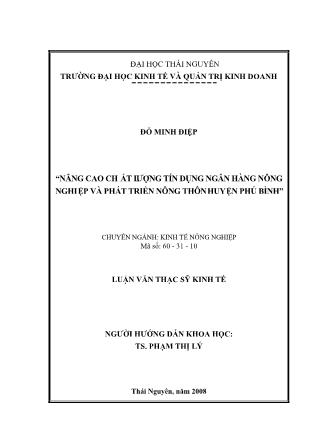 Luận văn Nâng cao chất lượng tín dụng ngân hàng nông nghiệp và phát triển nông thôn huyện Phú Bình - Phạm Thị Lý