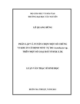 Luận văn Phân lập và tuyển chọn một số chủng vi khuẩn cố định nitơ tự do Azotobacter sp. trên một số loại đất ở ĐăkLăk