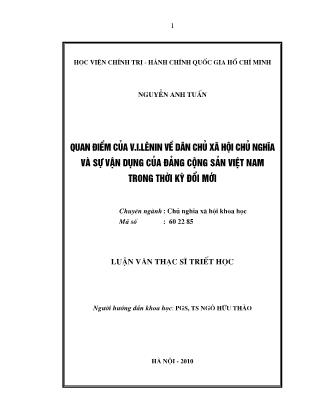 Luận văn Quan điểm của V.I.Lenin về dân chủ xã hội chủ nghĩa và sự vận dụng của Đảng cộng sản Việt Nam trong thời kỳ đổi mới - Nguyễn Anh Tuấn