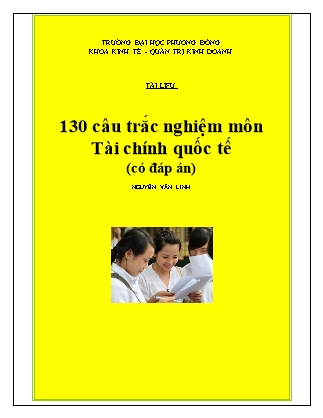 Tài liệu 130 câu trắc nghiệm môn Tài chính quốc tế - Nguyễn Văn Linh