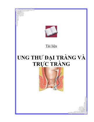 Tài liệu Ung thư đại tràng và trực tràng