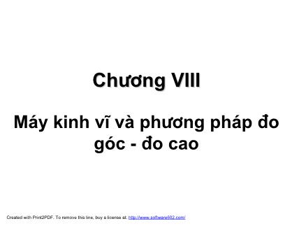 Trắc địa - Chương 8: Máy kinh vĩ và phương pháp đo góc-đo cao