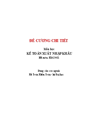 Đề cương chi tiết môn học Kế toán Xuất nhập khẩu