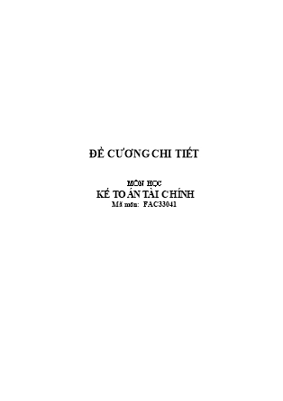 Đề cương môn học Kế toán tài chính - Nguyễn Đức Kiên