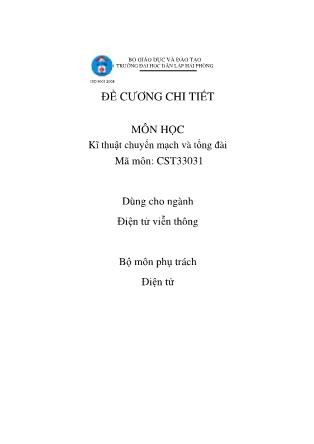 Đề cương môn học Kĩ thuật chuyển mạch và tổng đài - Vũ Văn Quyết
