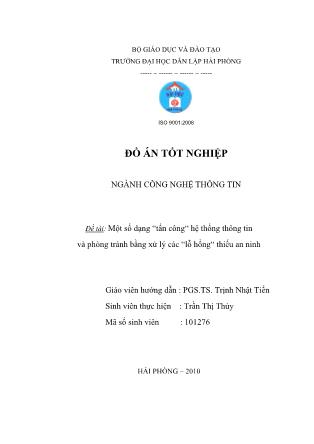 Đồ án Một số dạng “tấn công“ hệ thống thông tin và phòng tránh bằng xử lý các “lỗ hổng“ thiếu an ninh - Trịnh Nhật Tiến