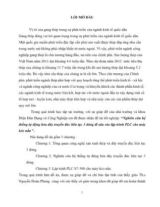 Đồ án Nghiên cứu hệ thống tự động hóa dây truyền đúc liên tục 3 dòng đi sâu vào lập trình PLC cho máy kéo nắn