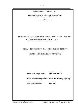 Đồ án Nghiên cứu mạng cảm biến không dây-WSN và những đặc điểm sửa lỗi truyền dữ liệu - Hồ Anh Tuấn