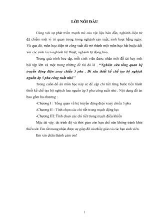 Đồ án Nghiên cứu tổng quan hệ truyền động điện xoay chiều 3 pha-Đi sâu thiết kế chế tạo bộ nghịch nguồn áp 3 pha công suất nhỏ