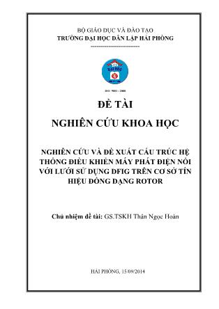 Đồ án Nghiên cứu và đề xuất cấu trúc hệ thống điều khiển máy phát điện nối với lưới sử dụng DFIG trên cơ sở tín hiệu đồng dạng rotor - Thân Ngọc Hoàng